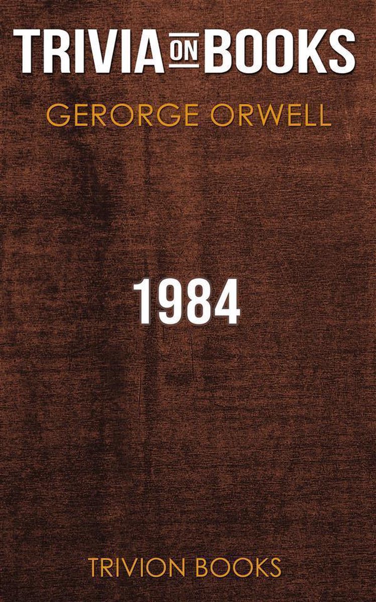 1984 par George Orwell (questionnaire sur les livres)