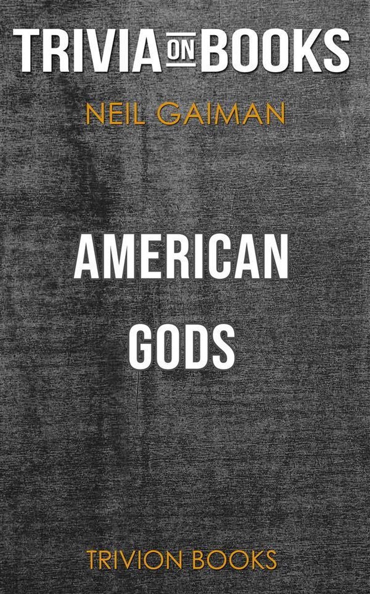 American Gods de Neil Gaiman (quiz sur les livres)