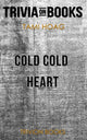 Cold Cold Heart de Tami Hoag (trivia-on-books)