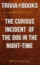 Le curieux incident du chien pendant la nuit par Mark Haddon (trivia-on-books)