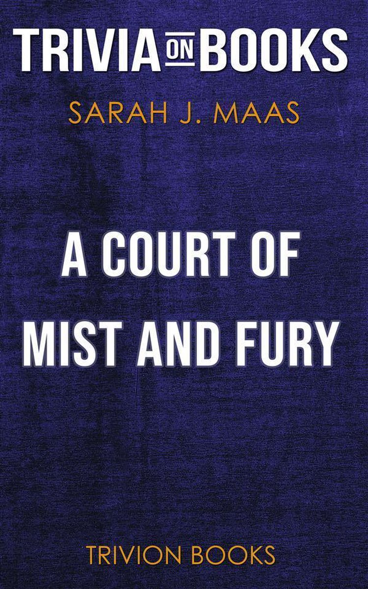 Une cour de brume et de fureur par Sarah J. maas (questionnaire sur les livres)