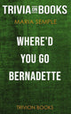 Où es-tu allée, Bernadette par Maria Semple (questionnaire sur les livres)