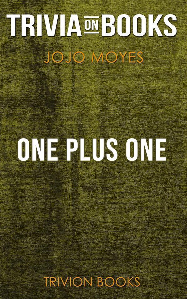 Un plus un par Jojo Moyes (trivia-on-books)