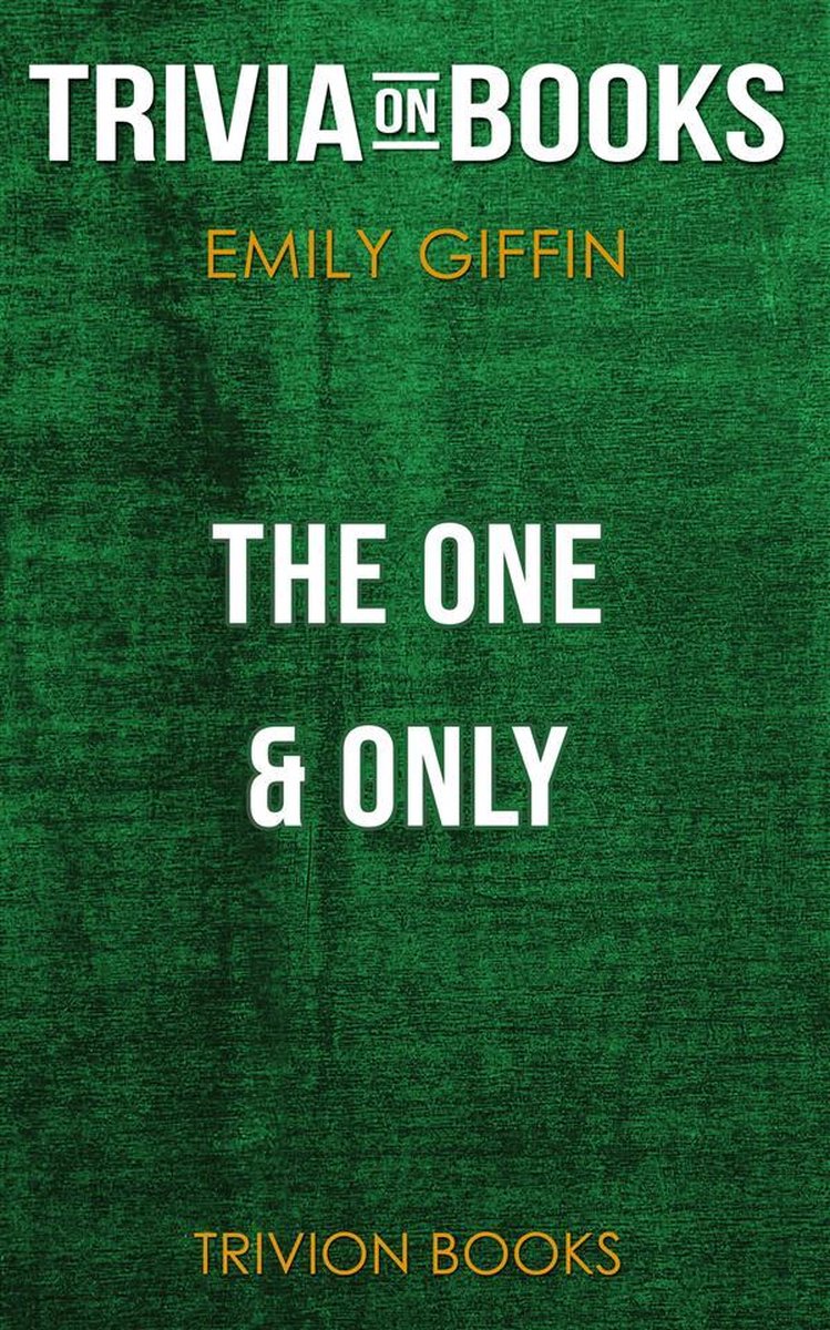 The One Only d'Emily Giffin (quiz sur les livres)