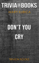 Don't You Cry de Mary Kubica (trivia-on-books)