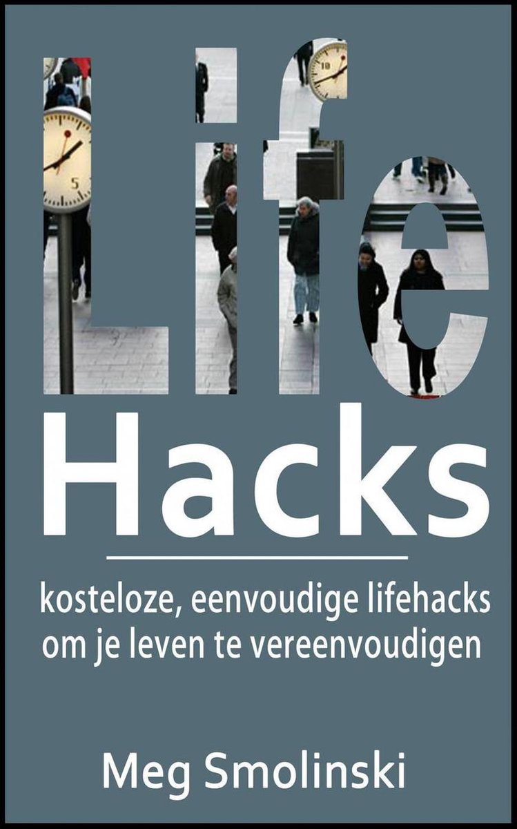 Life Hacks : des astuces simples et gratuites pour vous simplifier la vie