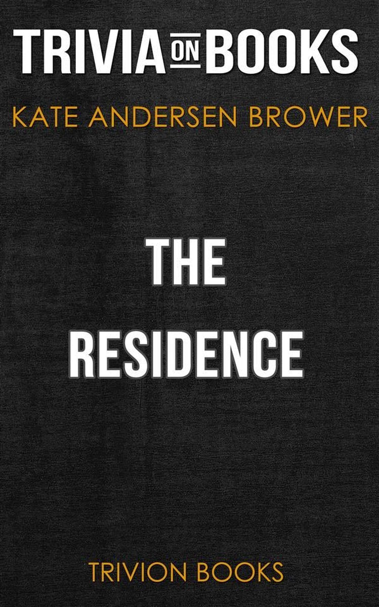 La résidence de Kate Andersen Brower (quiz sur les livres)