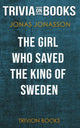 La fille qui a sauvé le roi de Suède de Jonas Jonasson (questionnaire sur les livres)