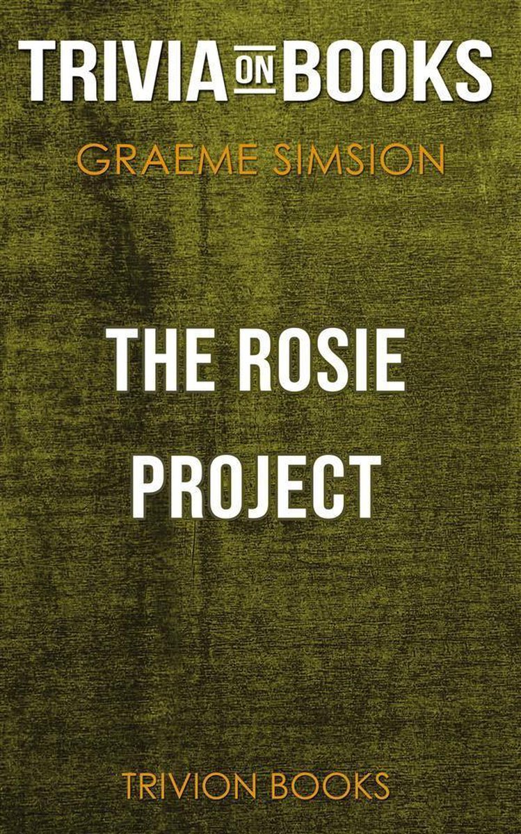 Le projet Rosie de Graeme Simsion (questionnaire sur les livres)
