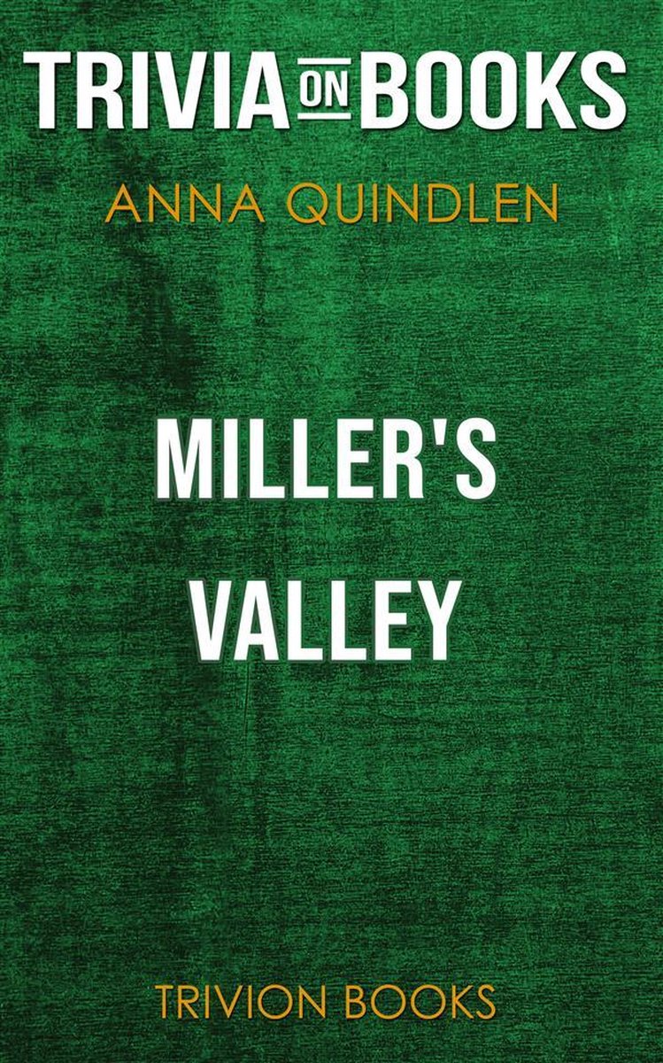 Miller's Valley d'Anna Quindlen (quiz sur les livres)