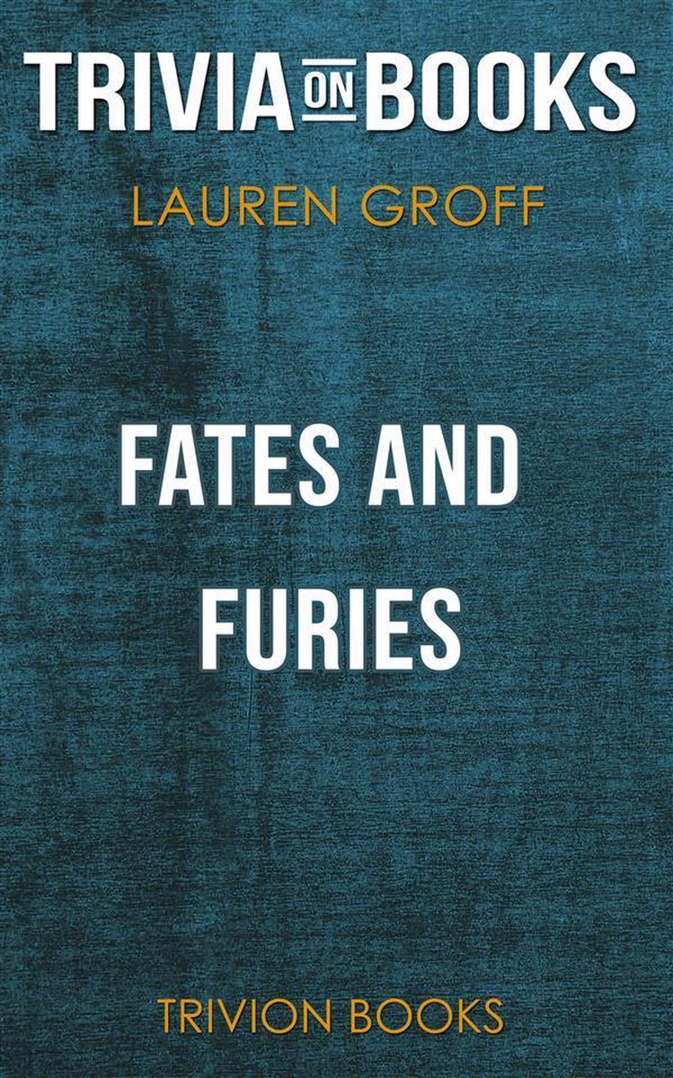 Fates and Furies de Lauren Grovef (quiz sur les livres)