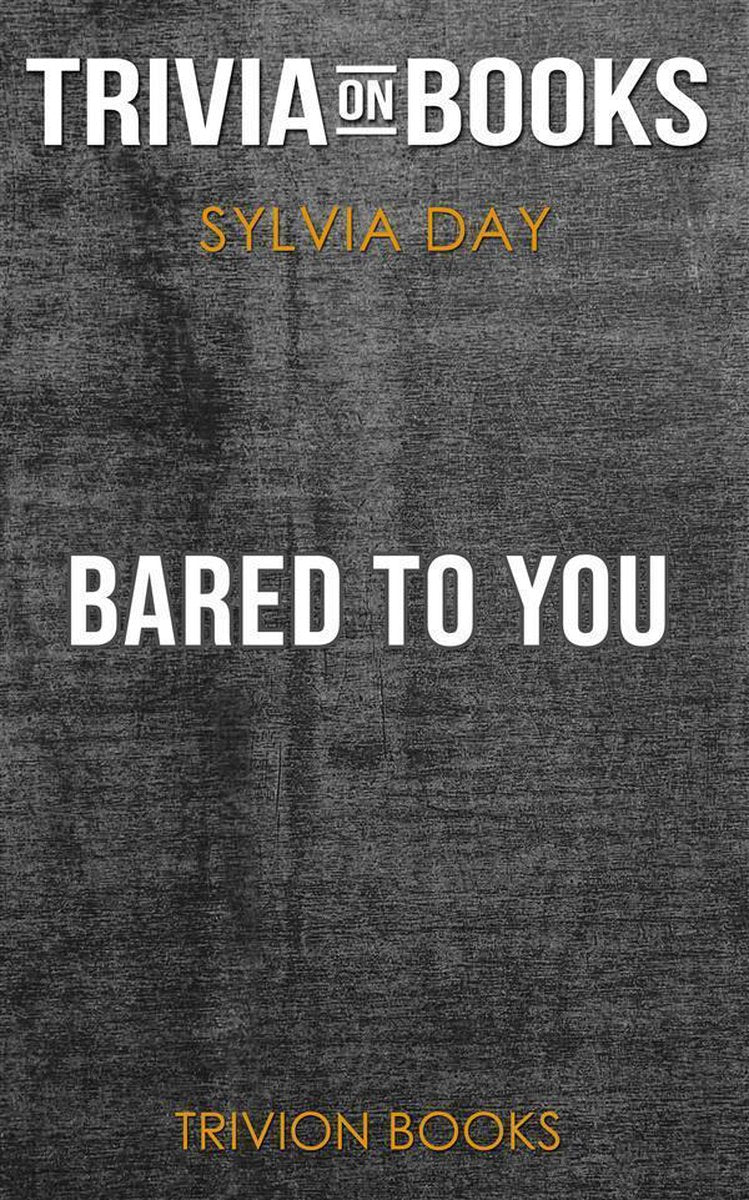 Mis à nu par Sylvia Day (trivia-on-books)