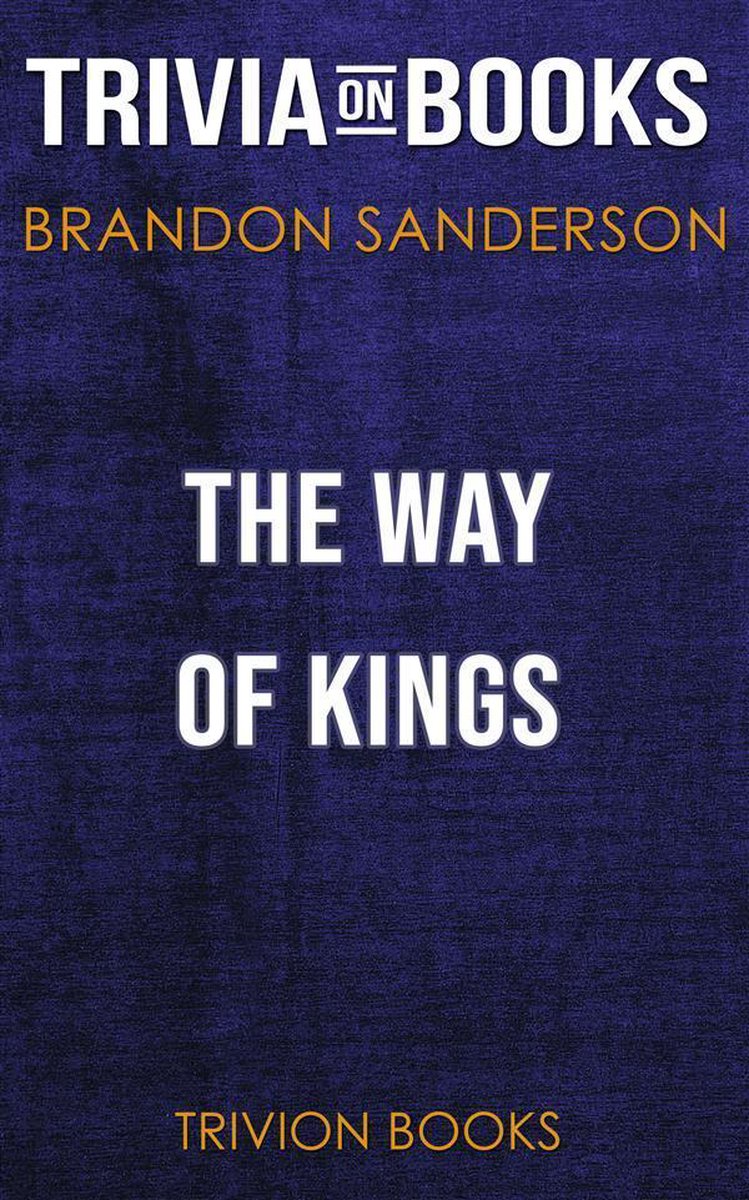 La Voie des Rois de Brandon Sanderson (quiz sur les livres)