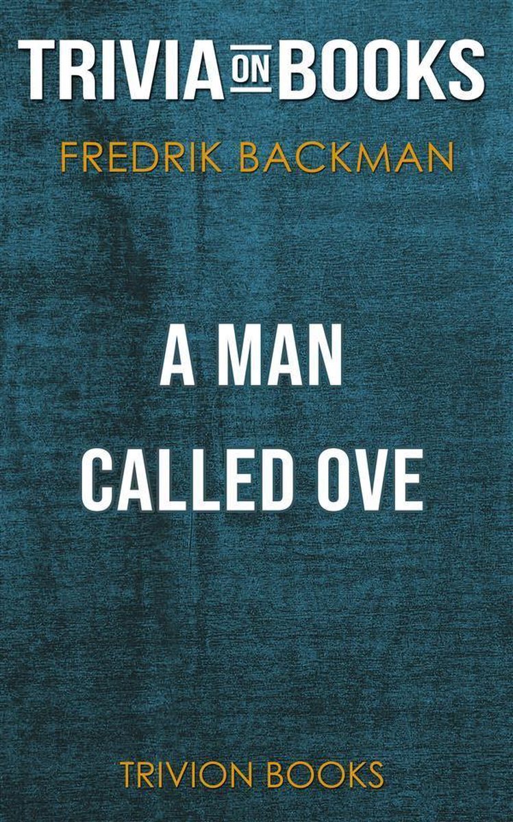 Un homme appelé par Fredrik Backman (trivia-on-books)