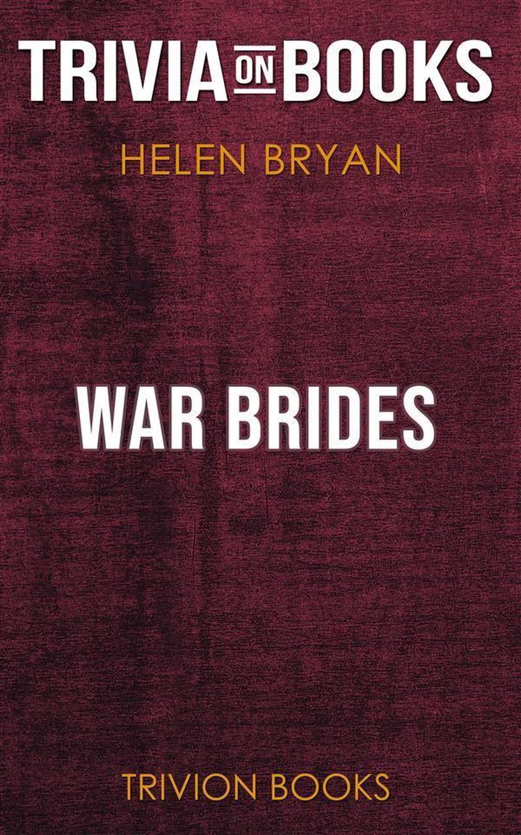 Épouses de guerre par Helen Bryan (trivia-on-books)
