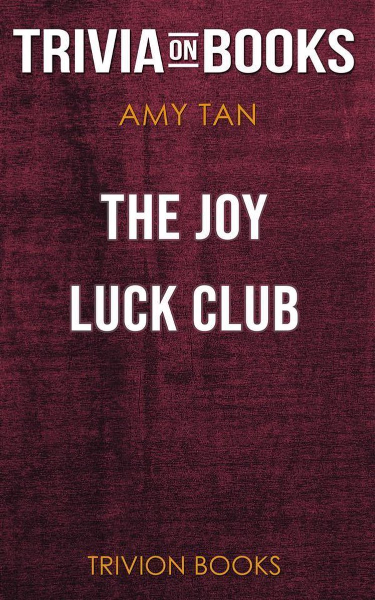Le club de la joie et de la chance par Amy Tan (trivia-on-books)