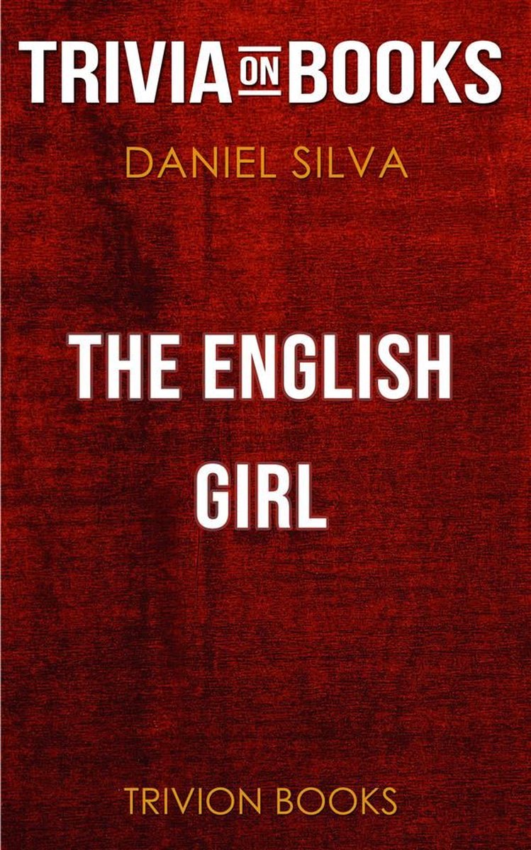 The English Girl de Daniel Silva (quiz sur les livres)