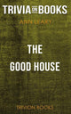 La bonne maison d'Ann Leary (questionnaire sur les livres)