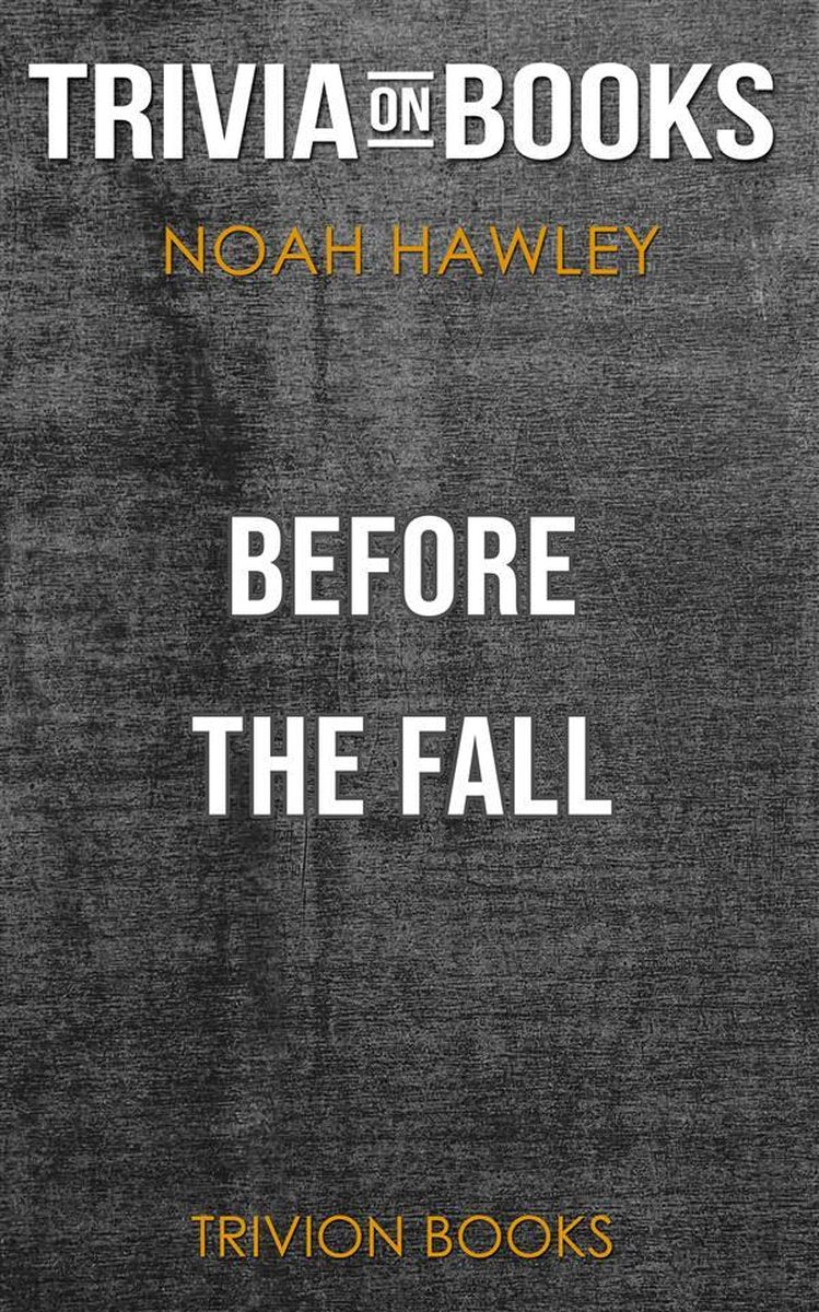 Avant la chute de Noah Hawley (questionnaire sur les livres)