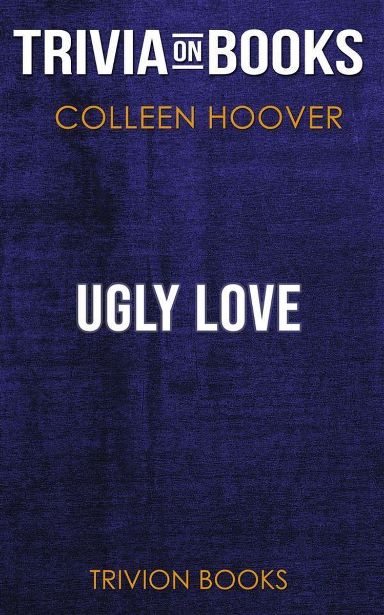 Amour laid par Colleen Hoover (questionnaire sur les livres)