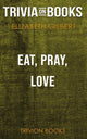 Mange, prie, aime par Elizabeth Gilbert (questionnaire sur les livres)