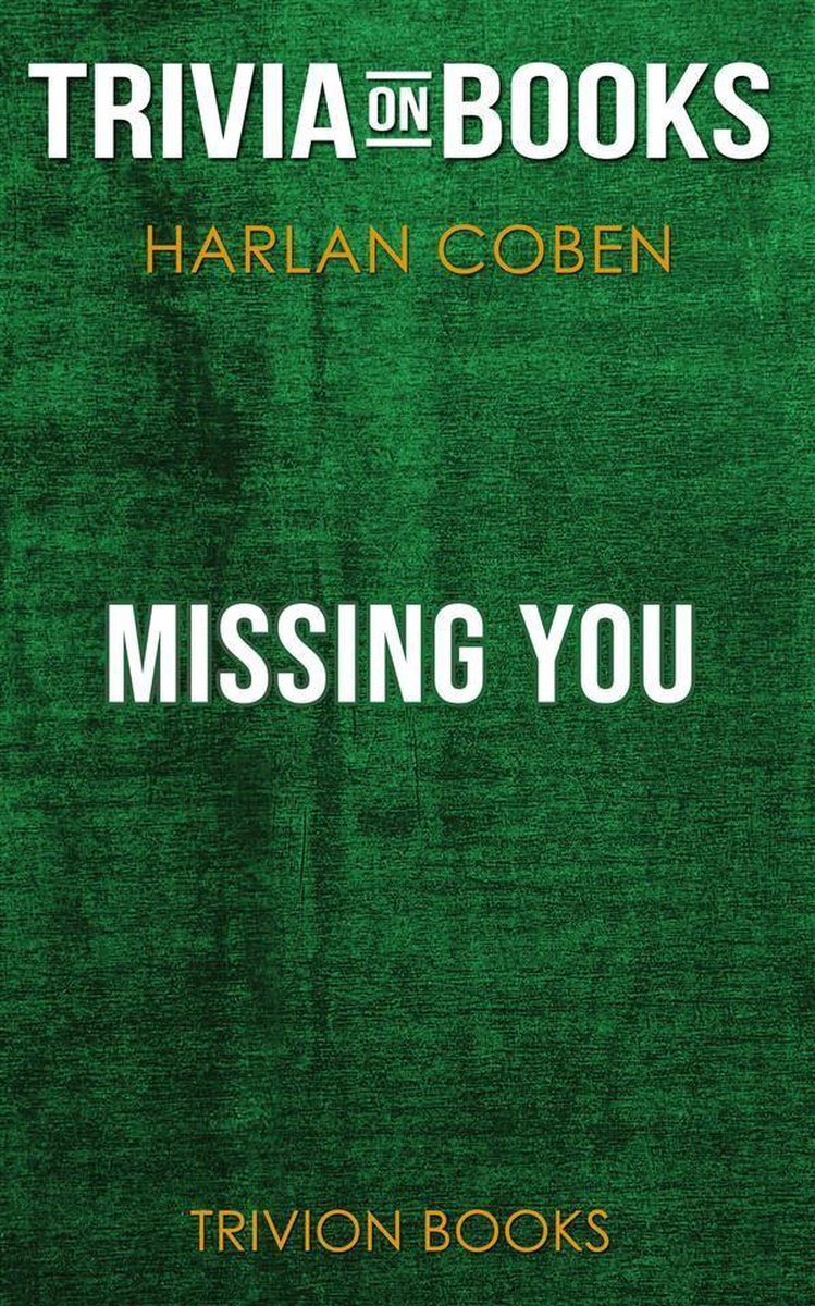 Missing You de Harlan Coben (questionnaire sur les livres)