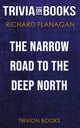La route étroite vers le Grand Nord de Richard Flanagan (questionnaire sur les livres)