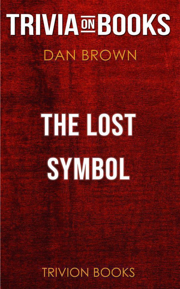 Le symbole perdu de Dan Brown (trivia-on-books)