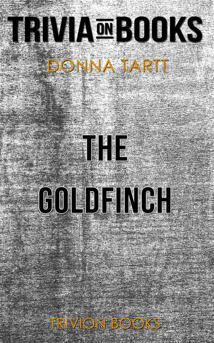 Le chardonneret de Donna Tartt (questionnaire sur les livres)