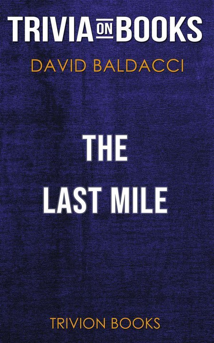 Le dernier kilomètre de David Baldacci (trivia-on-books)