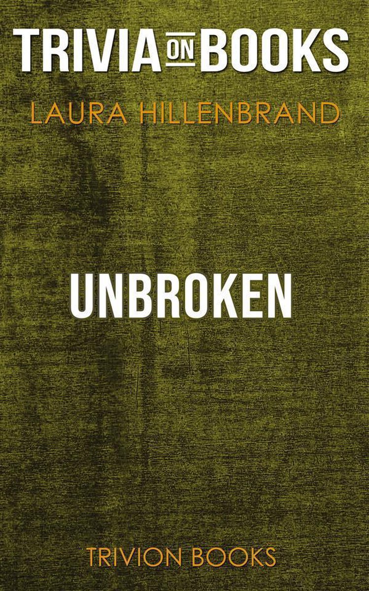 Ininterrompu par Laura Hillenbrand (questionnaire sur les livres)