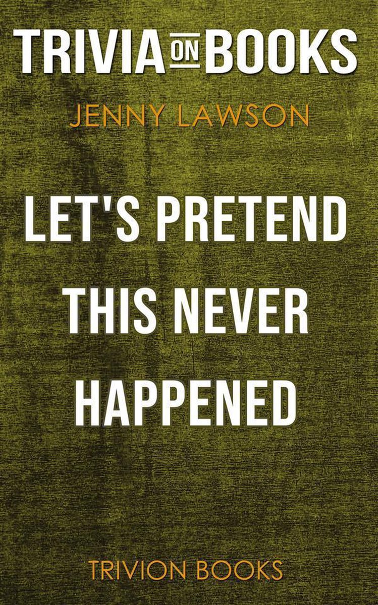 Faisons comme si cela ne s'était jamais produit par Jenny Lawson (trivia-on-books)