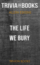 La vie que nous enterrons par Allen Eskens (trivia-on-books)