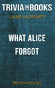 Ce qu'Alice a oublié par Liane Moriarty (trivia-on-books)