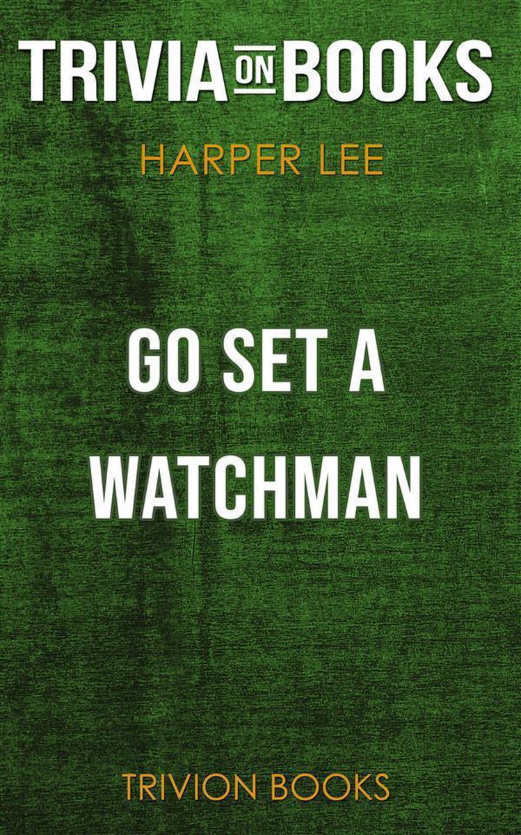 Allez définir un gardien par Harper Lee (trivia-on-books)