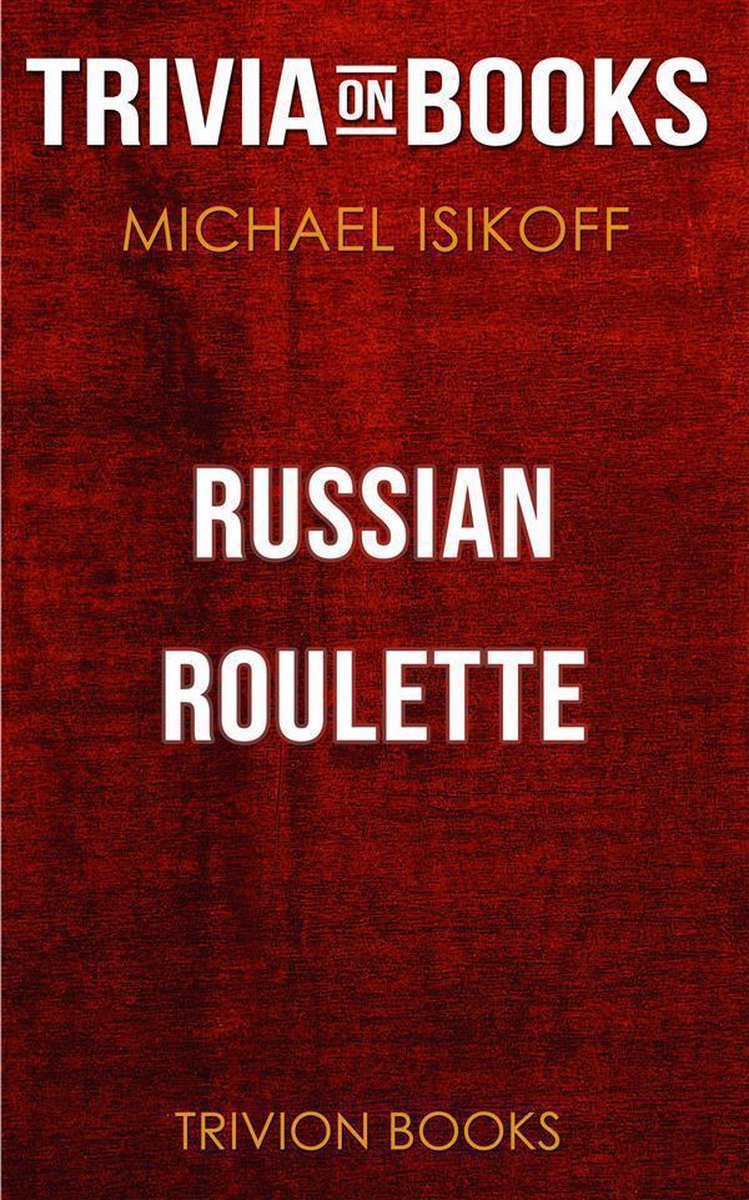 Roulette russe de Michael Iskoff (questionnaire sur les livres)