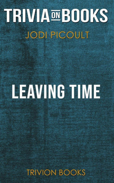 Pic leaving time par Jodi Oult (trivia-sur-livres)