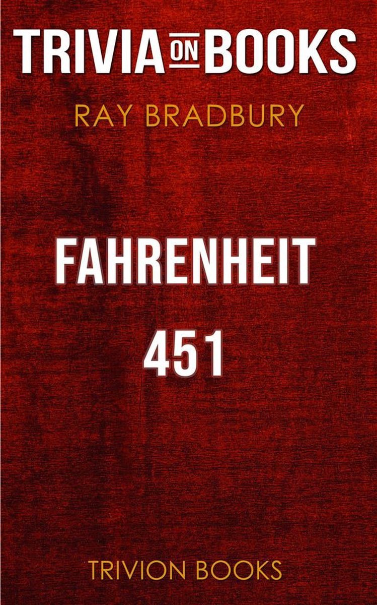Fahrenheit 451 de Ray Bradbury (quiz sur les livres)