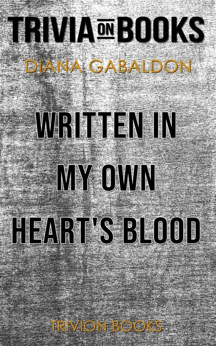 Écrit avec le sang de mon cœur par Diana Gabaldon (trivia-on-books)