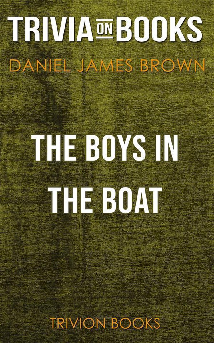 Les garçons dans le bateau de Daniel James Brown (trivia-on-books)