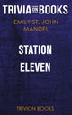 Station Eleven d'Emily St. John Mandel (quiz sur les livres)