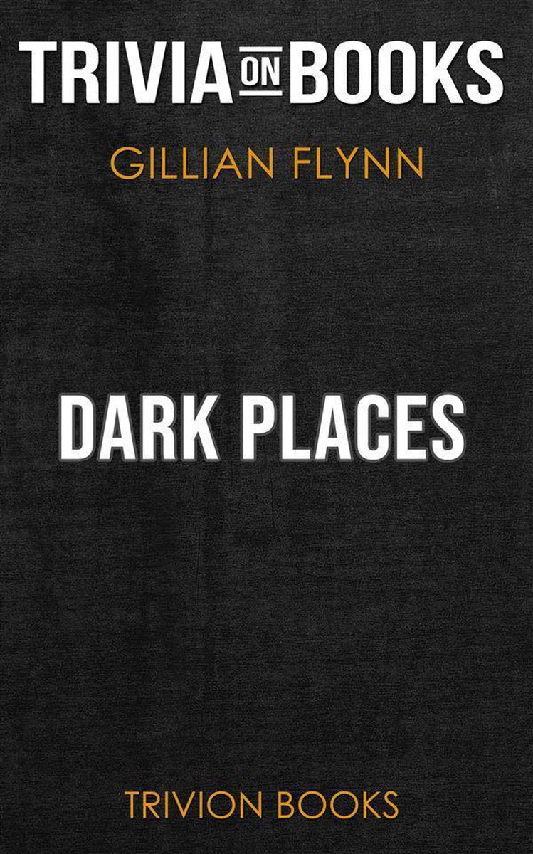 Lieux sombres de Gillian Flynn (trivia-on-books)