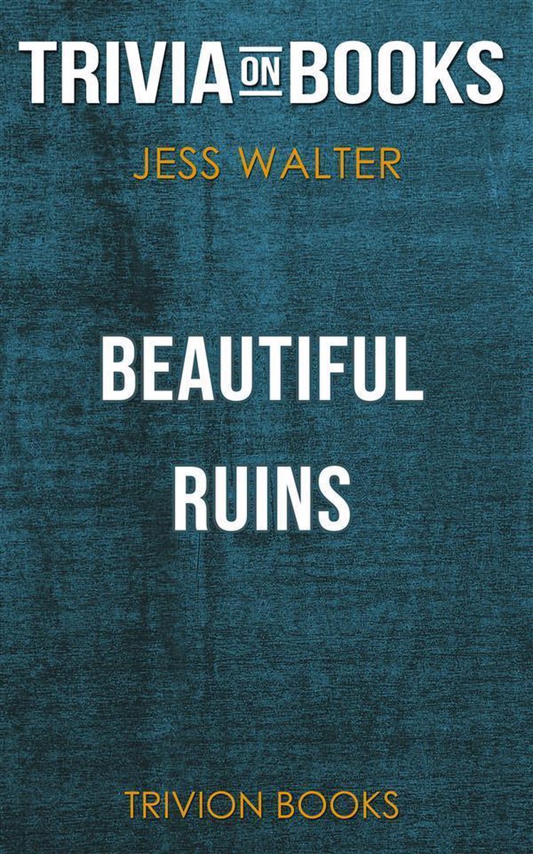 Belles ruines par Jess Walter (trivia-on-books)