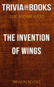 L'invention des ailes par Sue Monk Kidd (trivia-on-books)