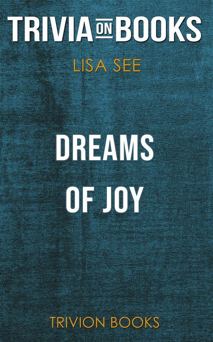Rêves de joie par Lisa See (trivia-on-books)