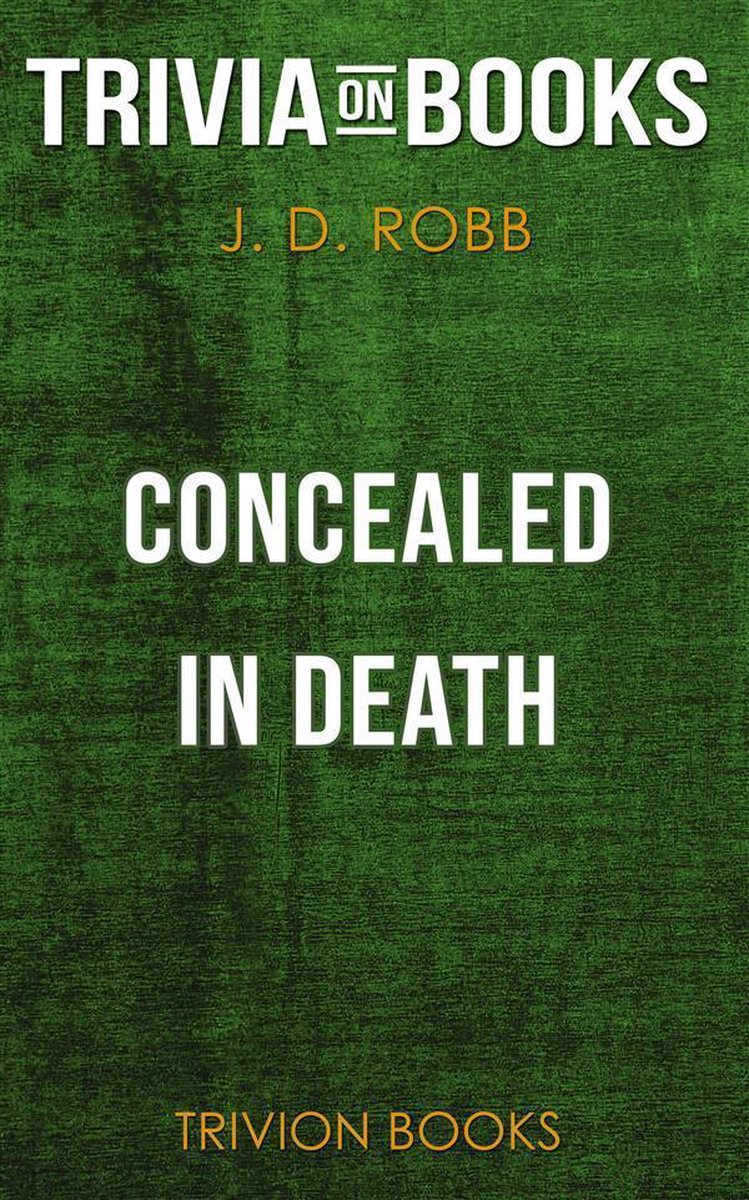 Caché dans la mort par j.d. robb (questionnaire sur les livres)