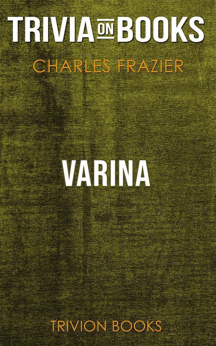Varina de Charles Frazier (quiz sur les livres)