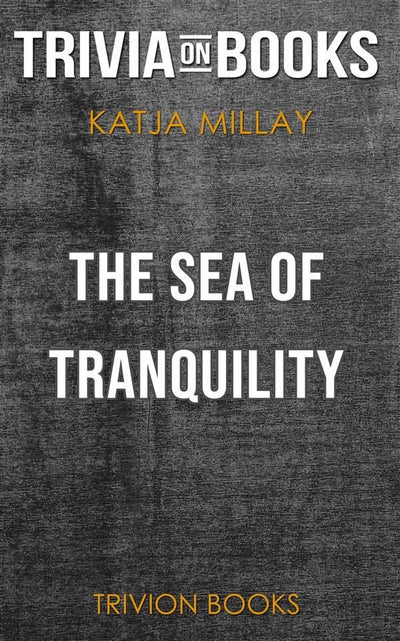 Ty la mer de tranquili par Katja Millay (trivia-on-books)