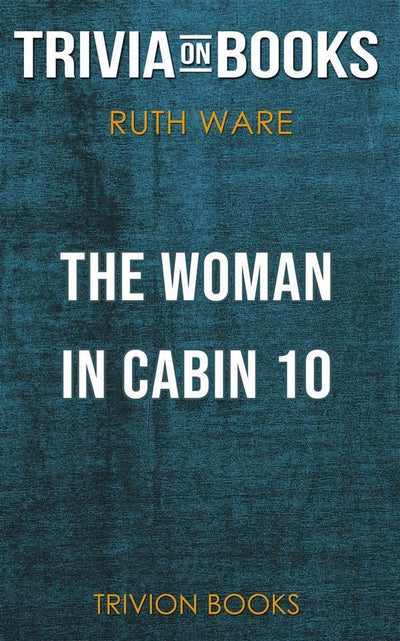 Abi la femme dans CN 10 par Ruth Ware (trivia-on-books)