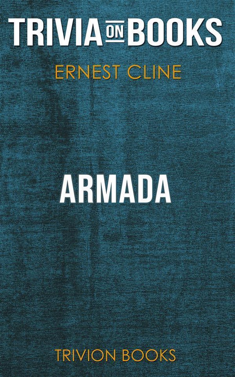 Armada par Ernest Cline (trivia-on-books